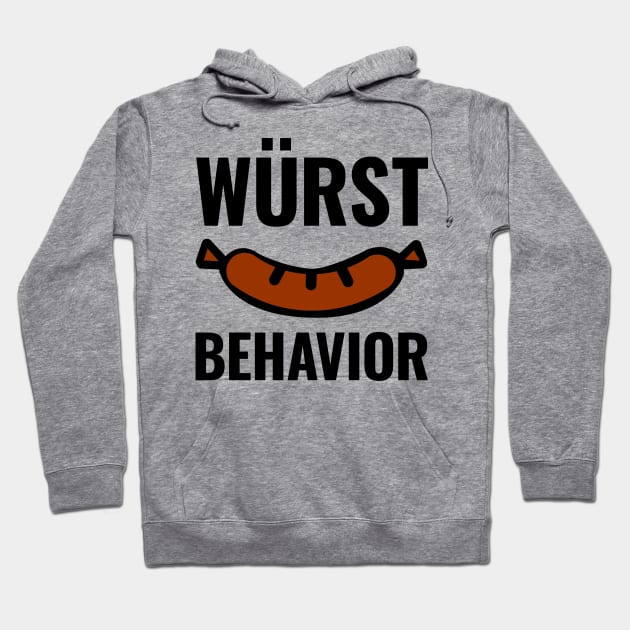 Wurst Behavior Large Hoodie by HighBrowDesigns